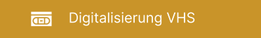 Digitalisierung VHS