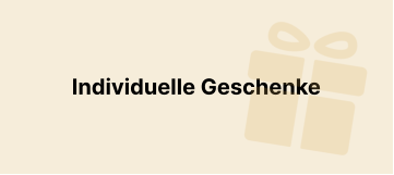 Individuelle Geschenke