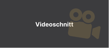 Videoschnitt